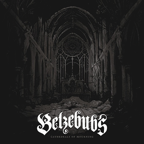 Belzebubs : Cathedrals of Mourning